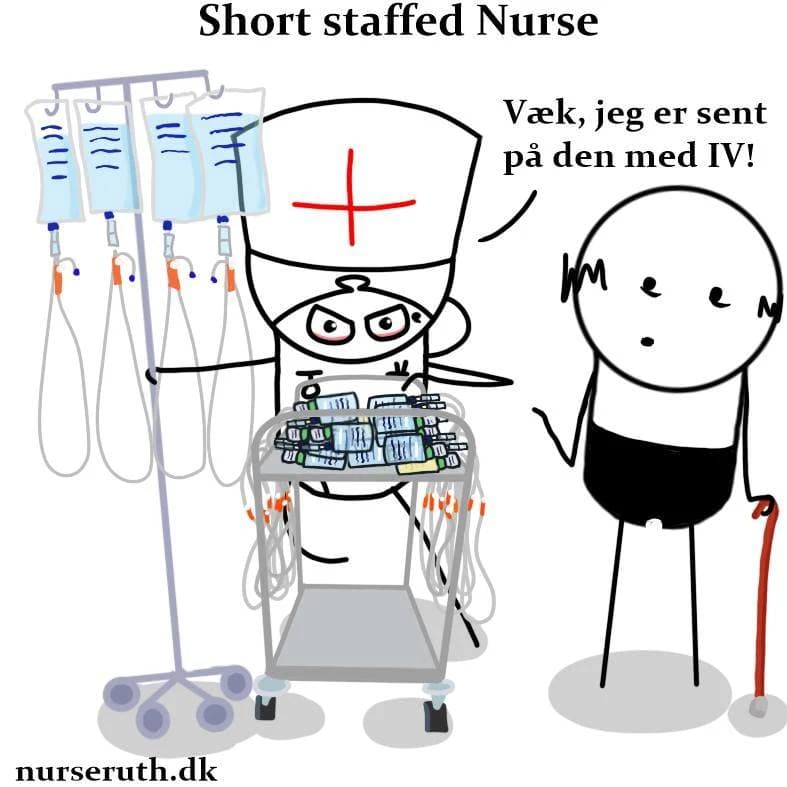 Short Staffed Nurse